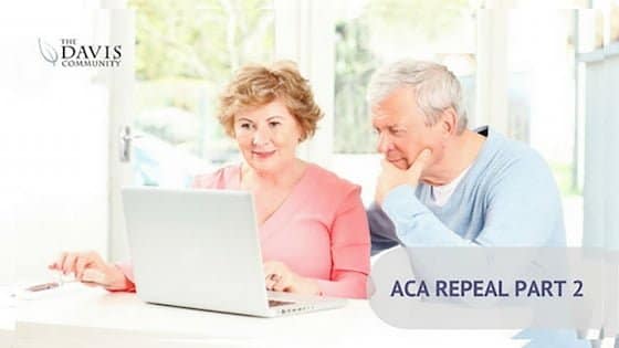 Wondering how the ACA repeal with affect you? Here are the details about what you can expect.